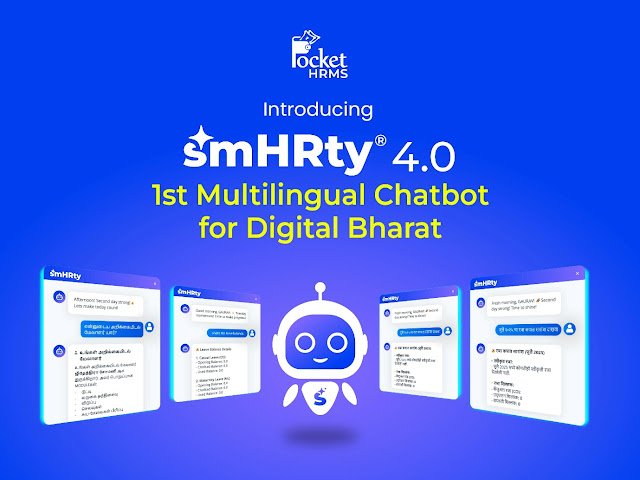 Pocket HRMS unveils smHRty® 4.0 – 1st Multilingual smHRt® Chatbot for Digital Bharat that goes Beyond Answering Questions!