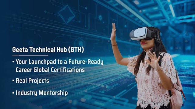 Geeta Technical Hub (GTH): Powering Innovation, Placement & Industry-Ready Talent at Geeta University